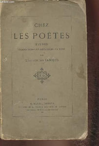 Chez les poètes- Etudes, traductions et imitations en vers