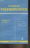 Précis de physiologie Tome 4: Endocrinologie et régulations. Hermann H., Cier J.F.
