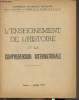 L'enseignement de l'Histoire et la compréhension internationale/ Dèvres, Juillet 1951- Commission nationale française pour l'éducation et la culture ...