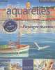 Russir ses aquarelles "Paysages marins" (Collection "Du cot des loisirs"). Collectif