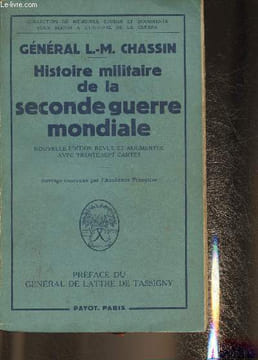 Histoire militaire de la seconde guerre mondiale 1939-1945. Gnral Chassin L.M.