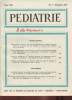 Pdiatrie Tome XXX? n8- Dcembre 1975-Sommaire: Alimentation continue par sonde duodnale des enfants de petit poids de naissance par M. Meyer, J. ...