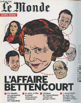 Le monde hors-srie- L'affaire Bettencourt-Novembre 2010-Janvier 2011-Sommaire: Les riches heures de l'affaire Bettencourt- 21 minutes avec une mcne ...