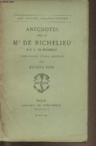 Anecdotes sur le Maréchal de Richelieu précédées d'une notice par Eugène Asse