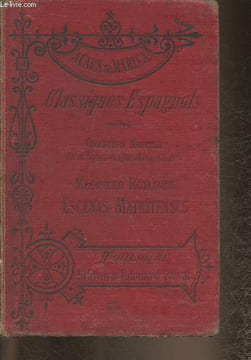 Classiques espagnols- Mesonero Romanos, escenas matritenses- Morceaux choisis avec notes et questionnaires/ Enseignement secondaire moderne. Alaux ...
