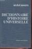 Dictionnaire d'Histoire universelle Tome II: M-Z. Mourre Michel