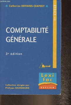 "Comptabilité générale 1er cycle (Collection ""Lexi fac gestion"")". Deffains-Crapsky Catherine