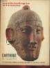 Archéologie vivante Vol 1 n°2, décembre 1969- Carthage, sa naissance, sa grandeur-Sommaire: Navigateurs puniques sur les routes de la mer- Les ...