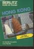 Hong Kong- guide de voyage. Bernstein Ken