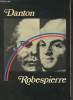 Brochure du spectacle: Danton Robespierre. Hossein Robert (spectacle de), Bodson Jean