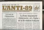 "L'anti-89 - n°30- Mars 1990-Sommaire: La franc-maçonnerie ""laboratoire"" et ""Eglise"" de l Révolution fançaise- La voix de l'humanisme- Au diable ...