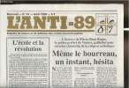L'anti-89 - n°31- Avril 1990-Sommaire: L'école et la révolution- Lh'istoire de Pierre-René Rogue, le prêtre de Vannes, guillotiné pour exercice ...