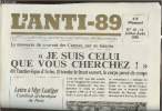 L'anti-89 - n°10-11- Juillet-Aout 1988-Sommaire: Je suis celui que vous chechez! dit l'rchev$eque d'Arles. il tombe le front ouvert, le corps percé de ...