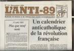 L'anti-89 - n°14- Novembre 1988-Sommaire: Un calendrier anticatholique de la révolution française- Plus que 9 mois- La fête de la Raison- Les évêques ...