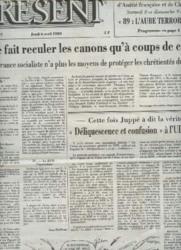 Présent n°1797- Jeudi 6 avril 1989-Sommaire: On ne fait reculer les canon qu'à coups de canon- Cette fois Juppé a dit la vérité - Les cadavres exquis ...