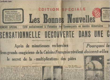 "Les bonnes nouvelles Edition spéciale à l'intention des commerçants en denrées alimentaires- Décembre 1934-Sommaire: Sensationnelle découverte dans ...
