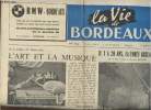 La vie de Bordeaux n°596- XIVe année- 19 Juillet 1969-Sommaire:L'art et la musique- Il y a 20 ans, la forêt brulait- A la découverte des coteaux de la ...