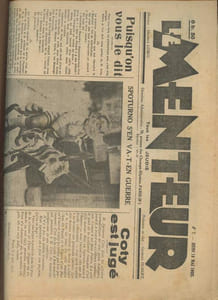 Le menteur n°7- Jeudi 18 mai 1933-Sommaire:Coty est jugé- Spoturno s'en va-t-en guerre- Le massacre des chats à Berlin a suscité dans le monde entier une vive émotion- On n'entendra plus de musique à la T.S.F.- etc.