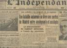 L'indépendant des Pyrénées-Orientales n°312, 68e année- Samedi 7 novembre 1936-Sommaire: Les rebelles à la conquete de la capitale, une bataille ...
