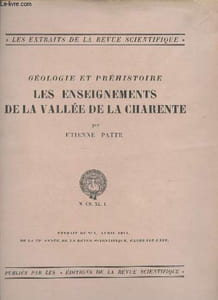 Géologie et préhistoire- les enseignements de la vallée de la Charente- Extrait du n°4, avril 1942 de la 79e année de la Revue scientifique