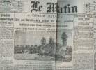 Fac similé, 2 n° en 1 volume/Le Matin n°11134, 31e année- Samedi 22 aout 1914+ n° du 6 Septembre 1914. Collectif