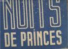 Nuits de Princes mise en scène par Strijewsky W... Collectif