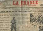 La France de Bordeaux et du Sud-Ouest 52e année-Sommaire: XXe anniversaire des faisceaux à Rome- Le discours de Mussolini- Déastres dans les ...