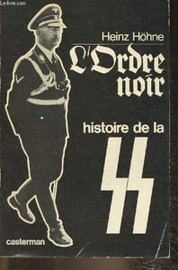 L'ordre noir- Histoire de la SS