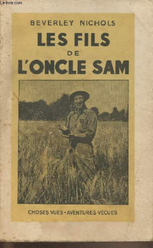 "Les fils de l'Oncle Sam (Collection ""Choses vues, aventures vécues"")". Nichols Berverley