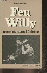 Feu Willy avec et sans Colette