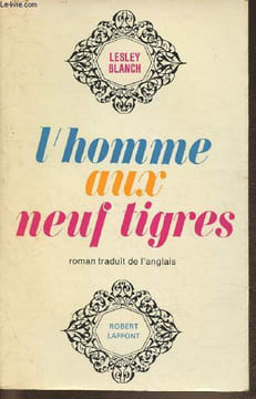 L'homme aux neuf tigres- roman. Blanch Lesley