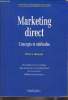 "Marketing direct- Concepts et méthodes (Collection ""Connaître et pratiquer la gestion"")". Desmet Pierre