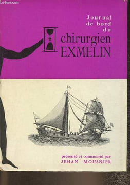 Journal de bord du Chirurgien Exmelin. Mousnier Jehan