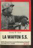 La Waffen SS.. Stein George H.