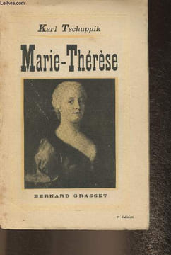 Marie-Thérèse. Tschuppik Karl