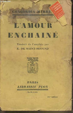L'amour enchaîné. Merrel Concordia
