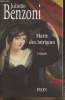 Marie des intrigues Tome I- Roman. Benzoni Juliette