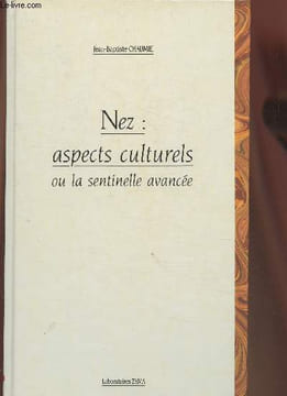 Nez: aspects culturels ou la sentinelle avancée. Chaumié Jean-Baptiste