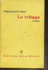 Le village- roman. Jean Raymond