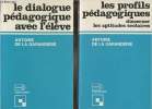 2 volumes/ Les profils pédagogiques, discerner les aptitudes scolaires+ Le dialogue pédagogique avec l'élève. De La Garanderie Antoine