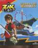 Zag Heroez- Zak Storm super pirate- Le triangle des Bermudes. Collectif