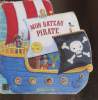 Mon bateau pirate. Finn Rebecca