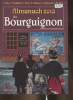 Almanach 2013 du Bourguignon. Collectif