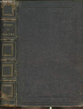 Oeuvres de Jean Racine précédées des mémoires sur sa vie par Louis Racine. Racine Jean, Racine Louis