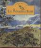 "La Résurrection (Collection ""Autre regard"")". Royer Alain, Carpentier Georges