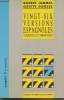 26 versions espagnoles traduites et commentées. Jammes Robert, Gorsse Odette