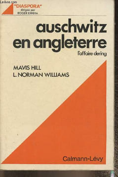 Auschwitz en Angleterre- L'affaire Dering. Hill Mavis M., Williams L. Norman