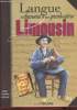 Langue et chansons de nos grands-pères en Limousin. Gildas Louis