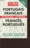 Dictionnaire Portugais-Fran&ccedil;ais/ Fran&ccedil;ais-Portugais. Collectif