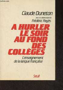 A hurler le soir au fond des collèges- L'enseignement de la langue française